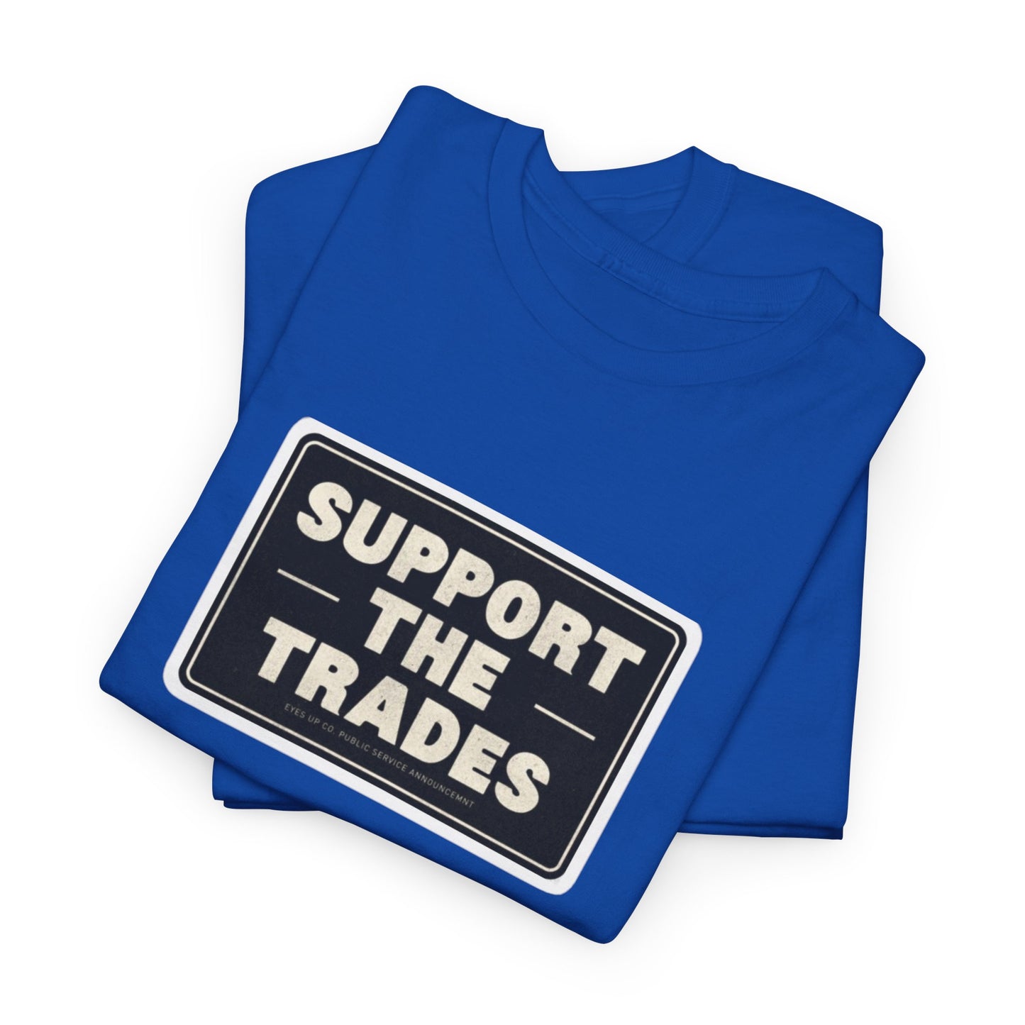 Support the Trades