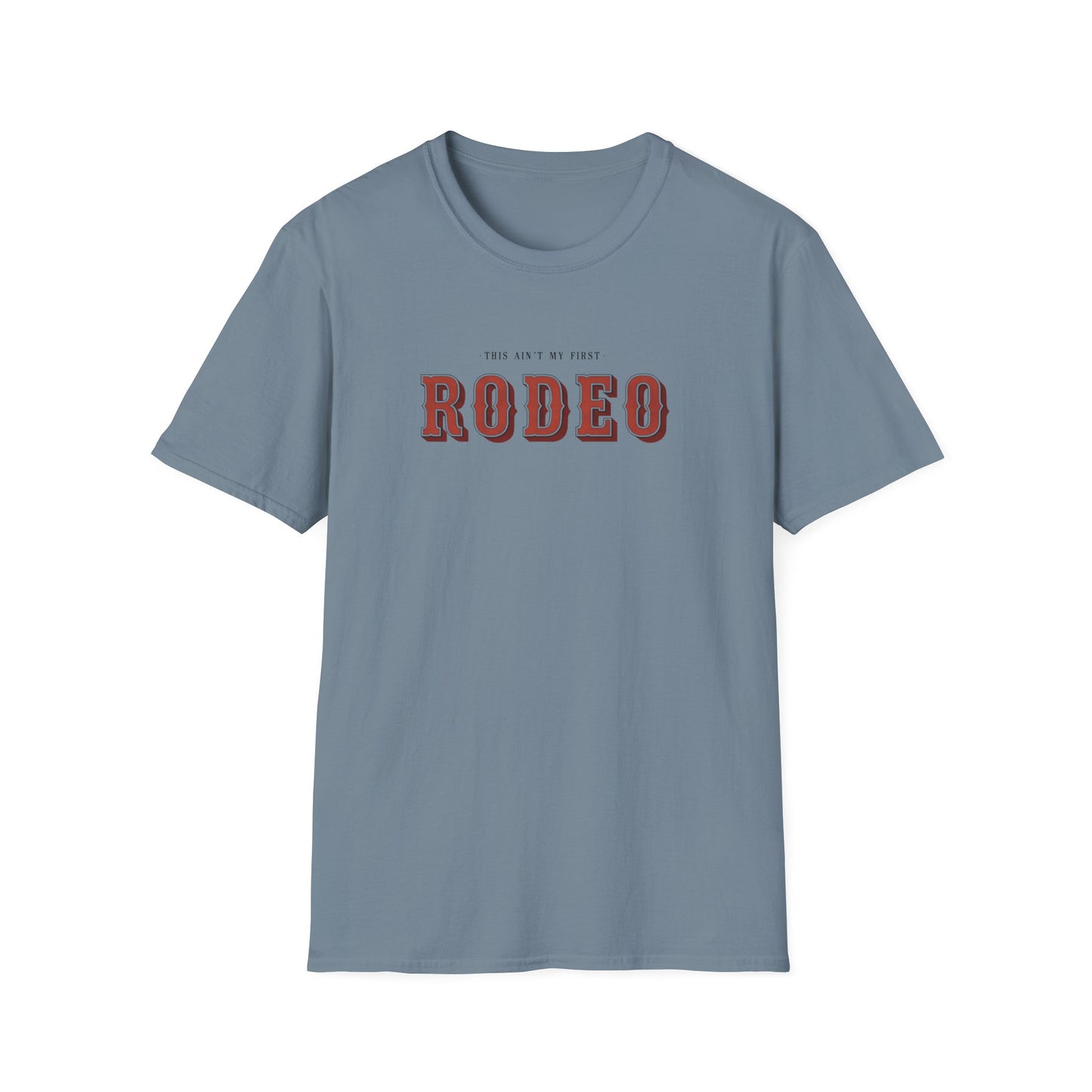 Isn't My First Rodeo