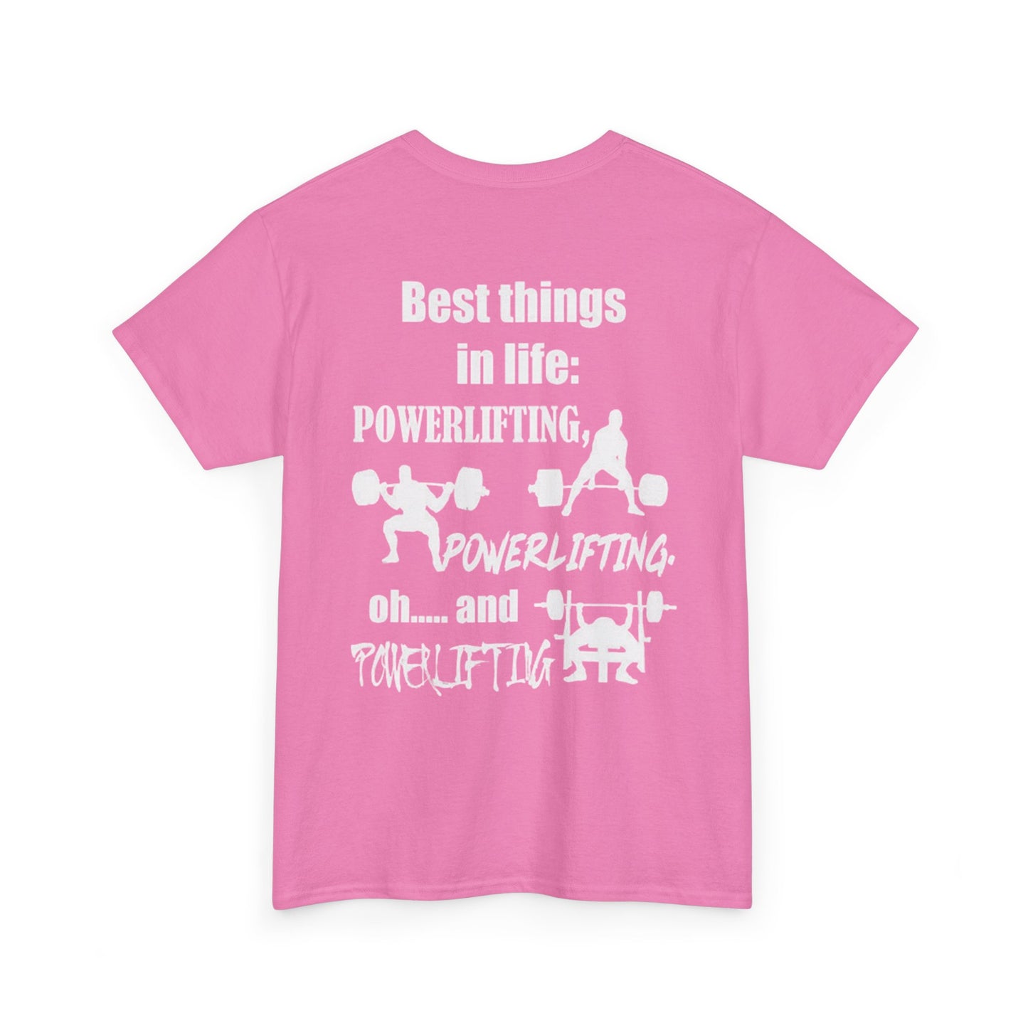 Best Things in Life – Powerlifting