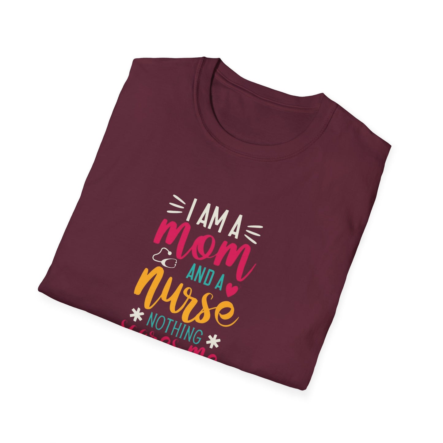 I Am a Mom and a Nurse