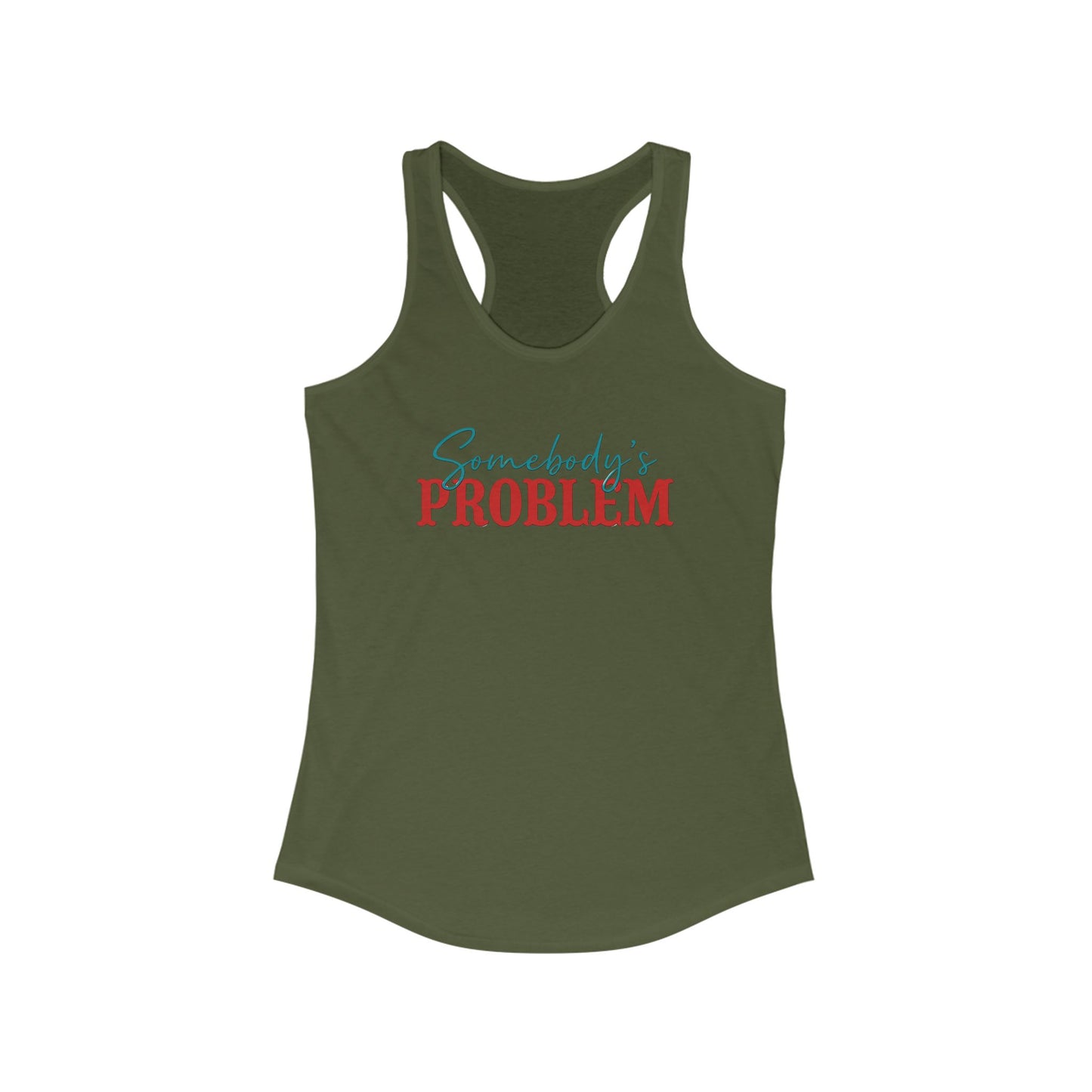 Somebody’s Problem Racerback Tank