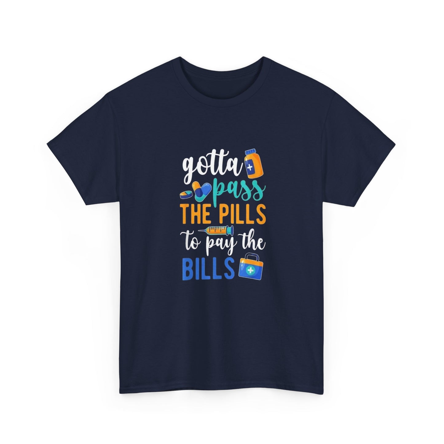 Gotta Pass The Pills
