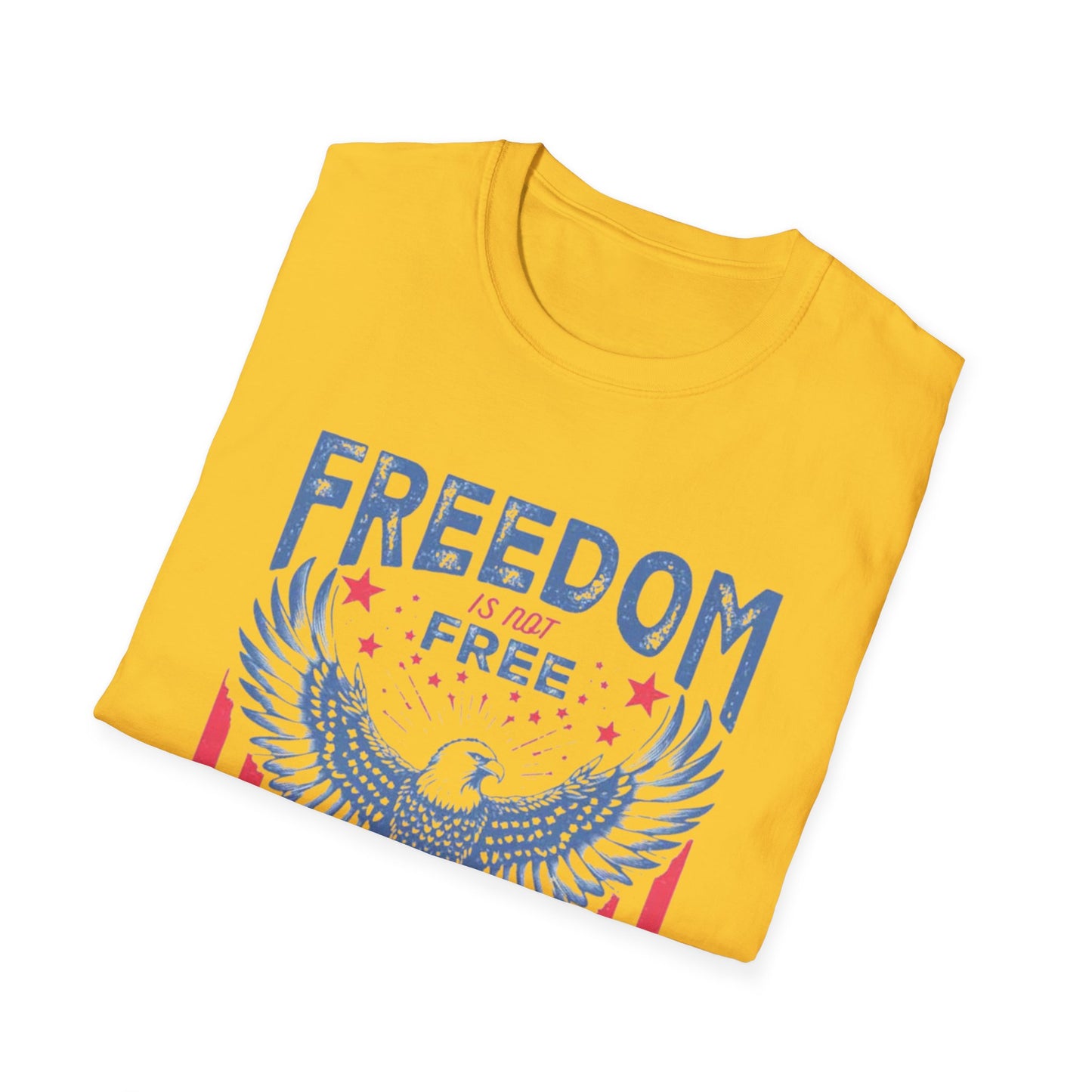 Freedom Isn’t Free – Patriotic Eagle