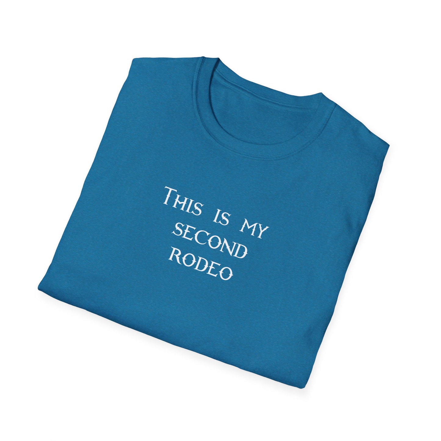 This is My Second Rodeo
