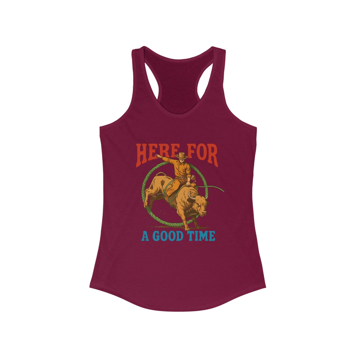 Here for a Good Time ~ Racerback Tank