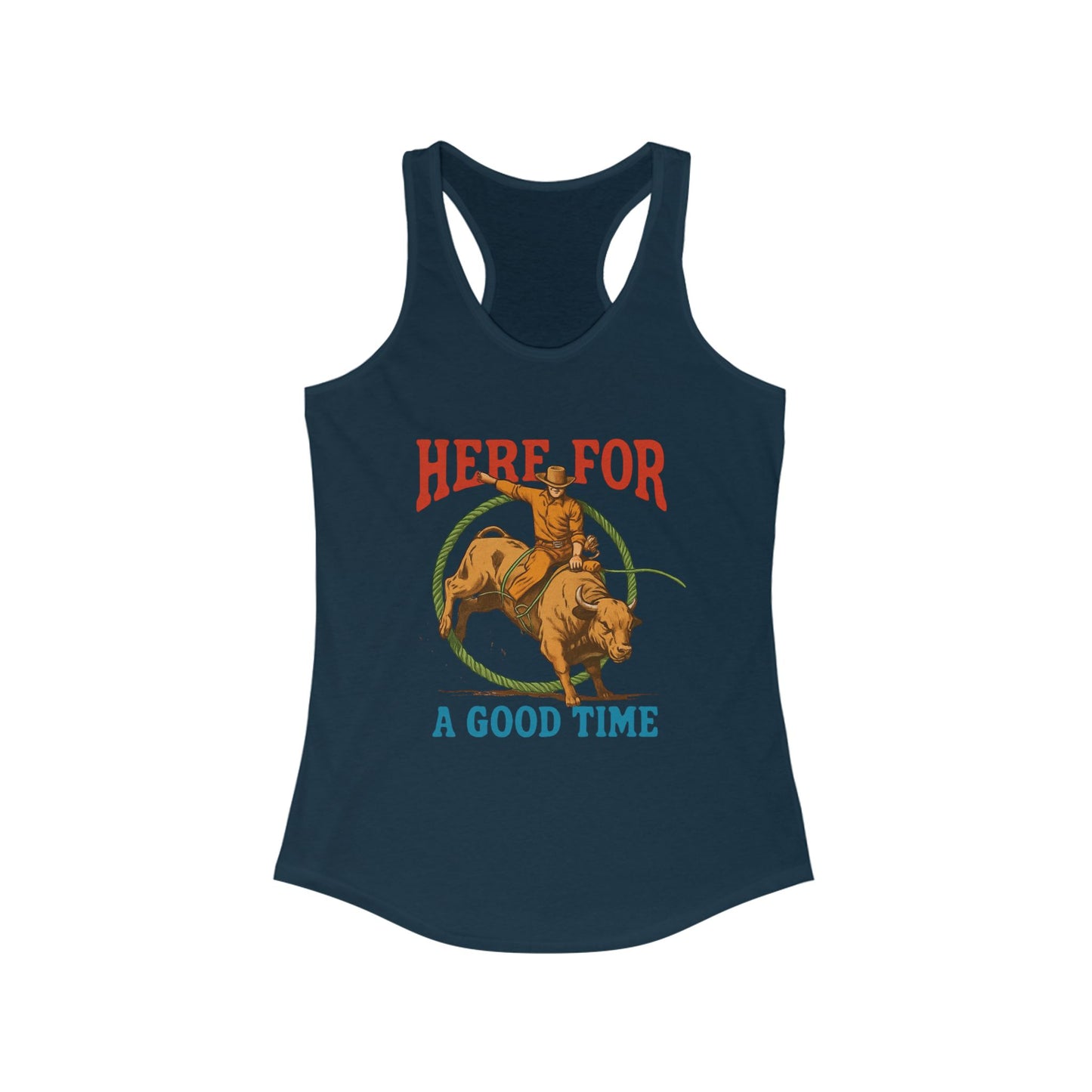 Here for a Good Time ~ Racerback Tank
