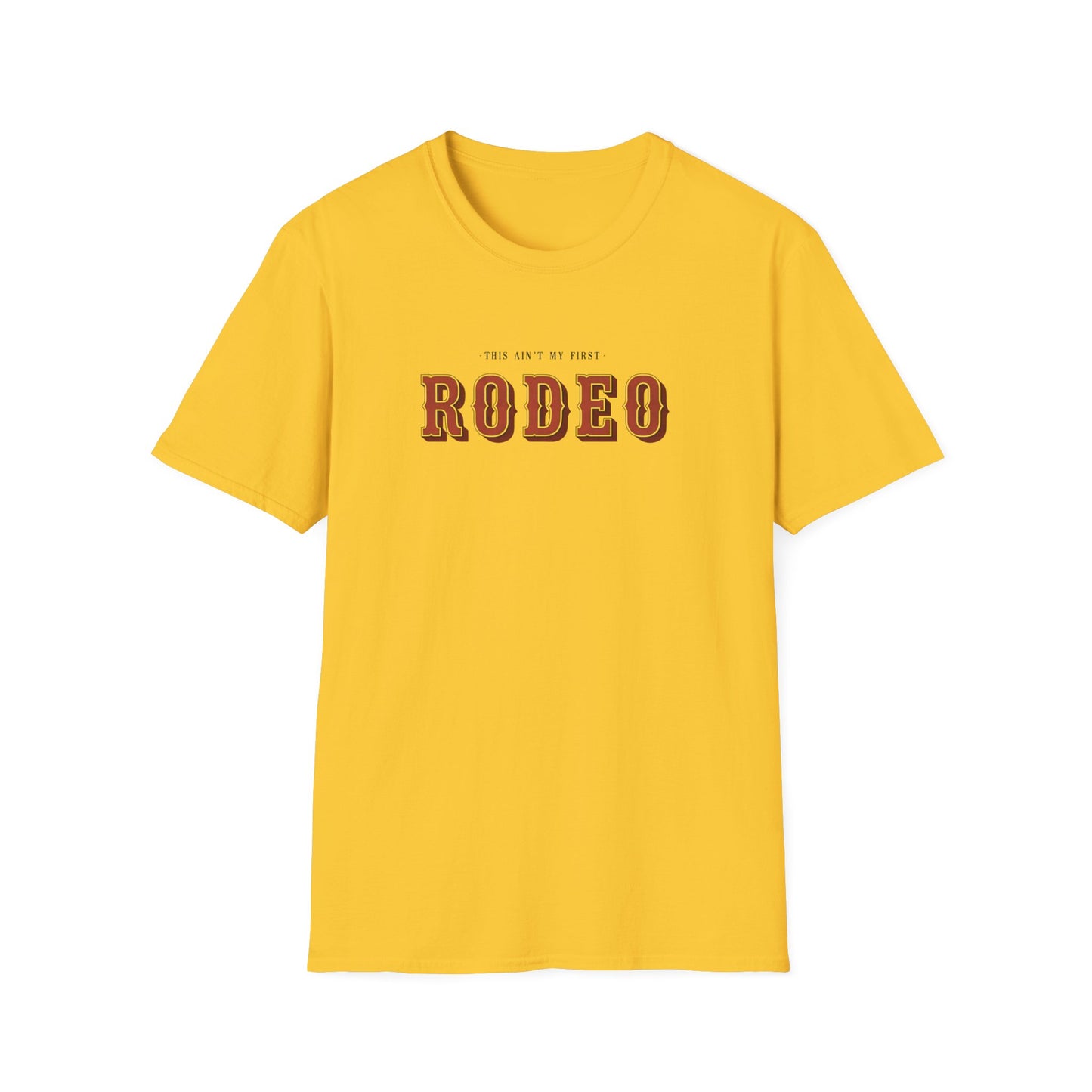 Isn't My First Rodeo