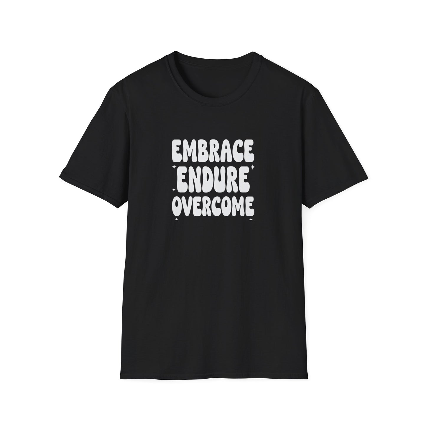 Embrace Endure Overcome