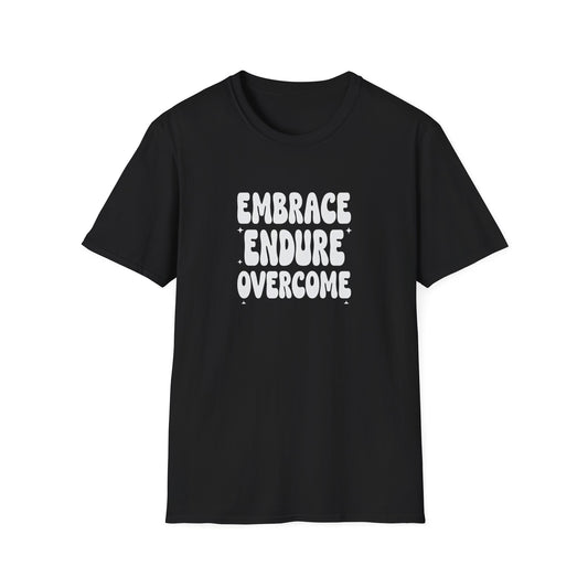 Embrace Endure Overcome