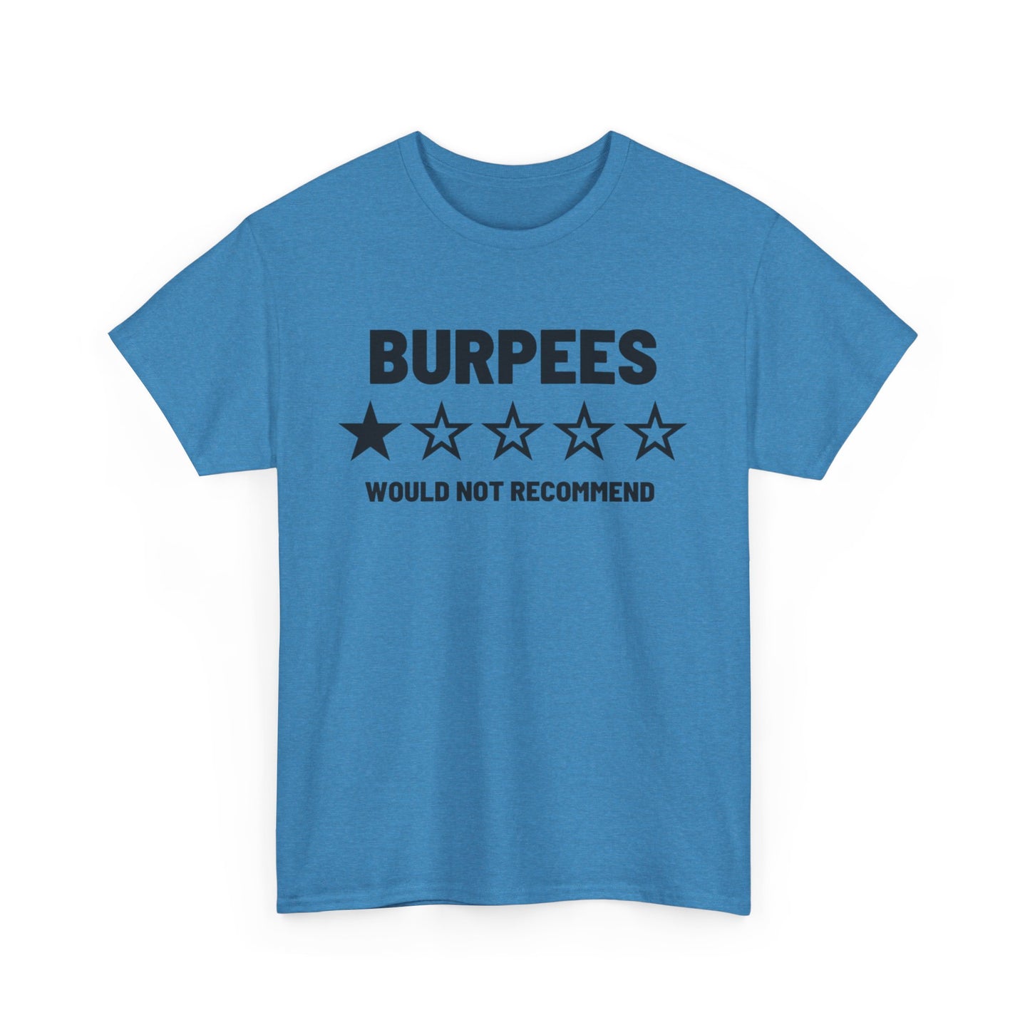Burpees Would Not Recommend