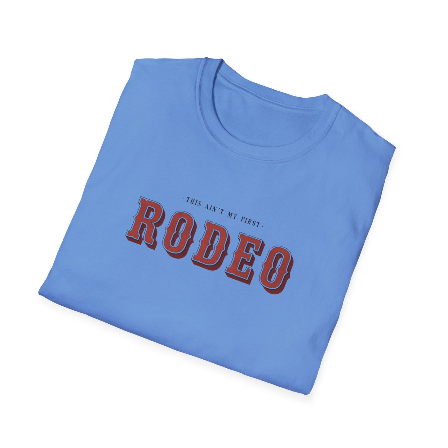 Isn't My First Rodeo