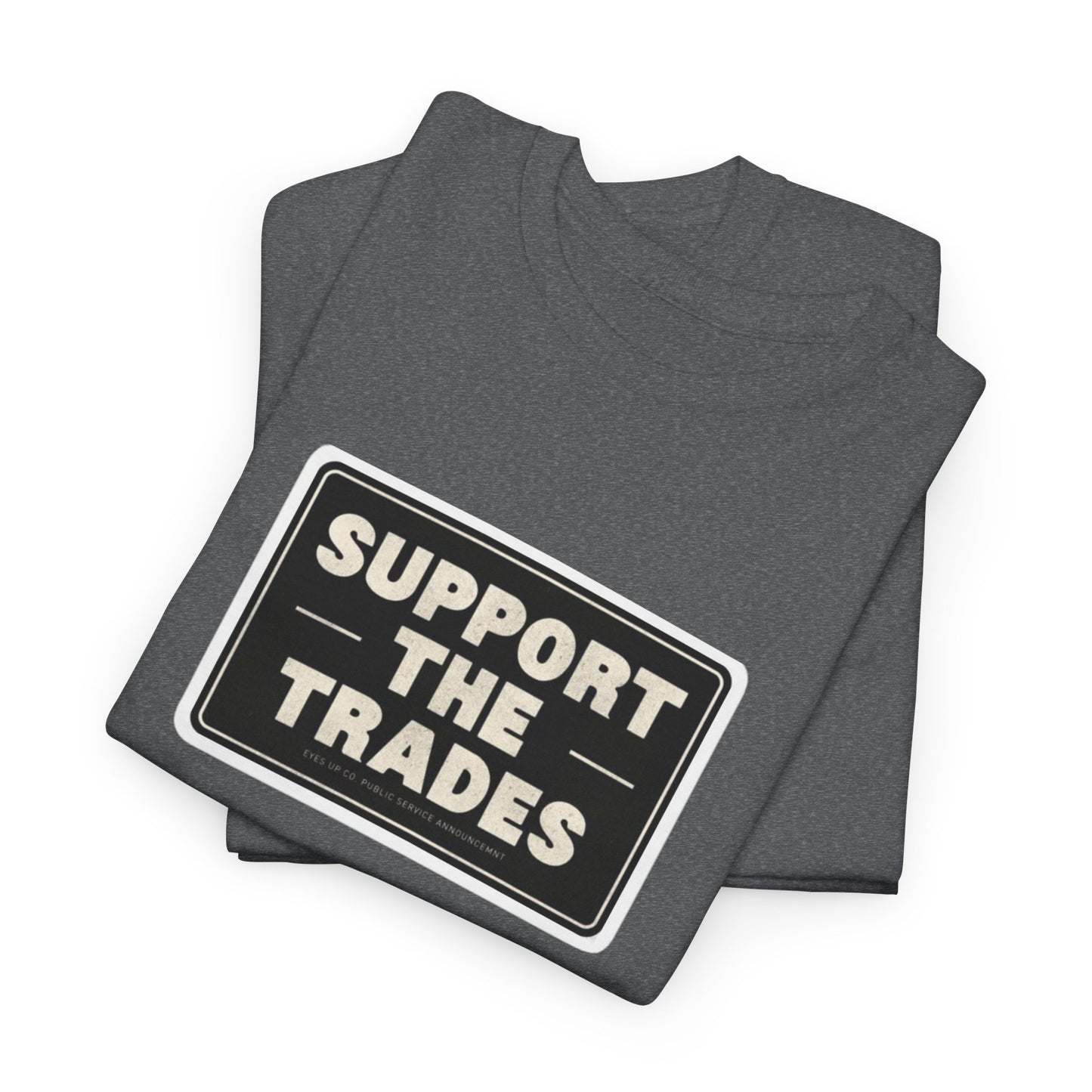 Support the Trades