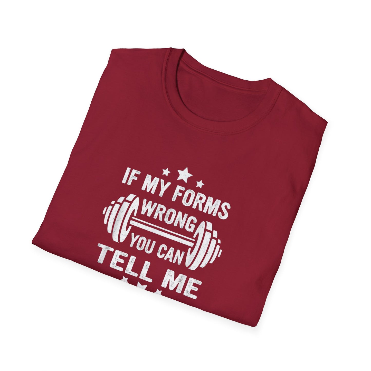 If My Forms Wrong You Can Tell Me
