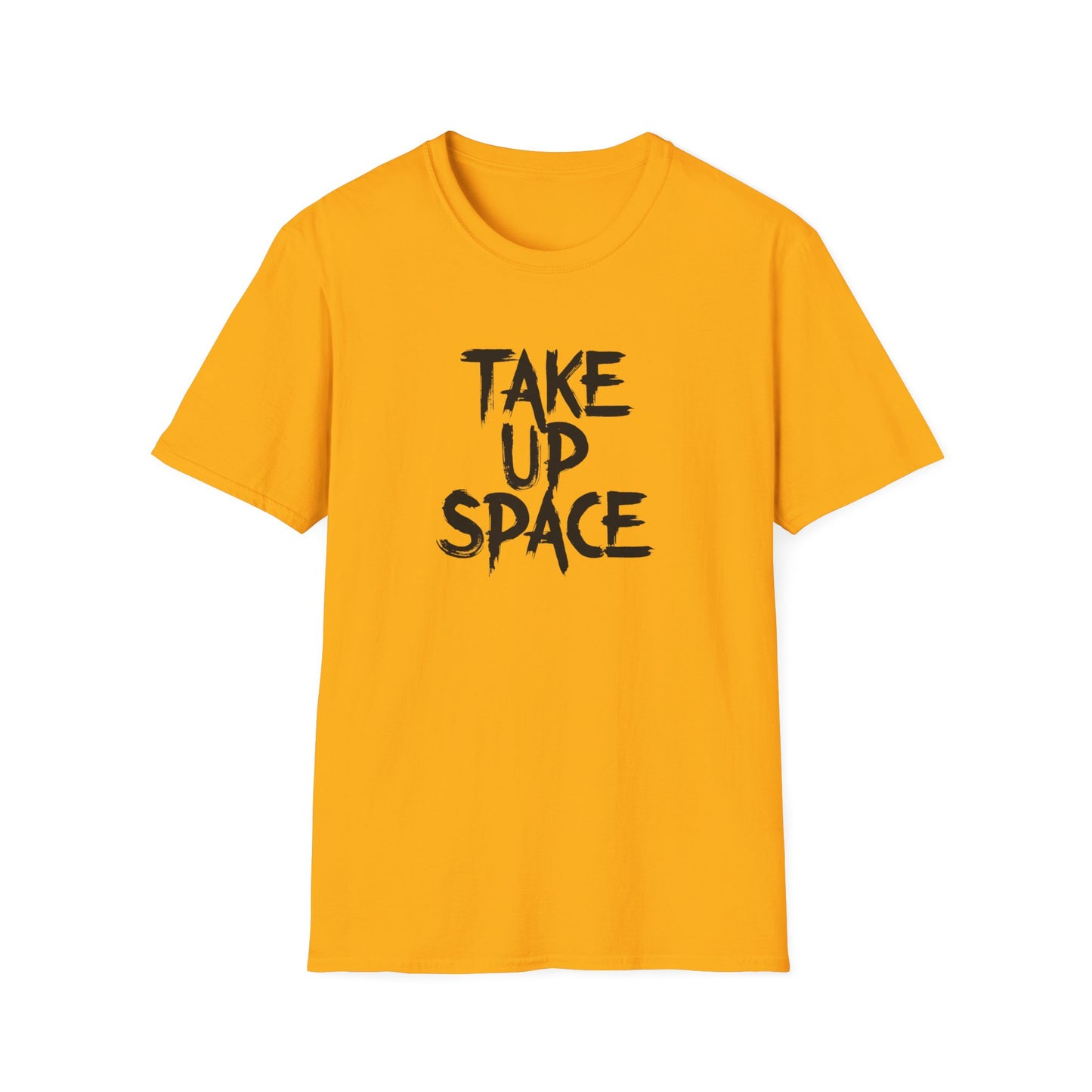 Take Up Space