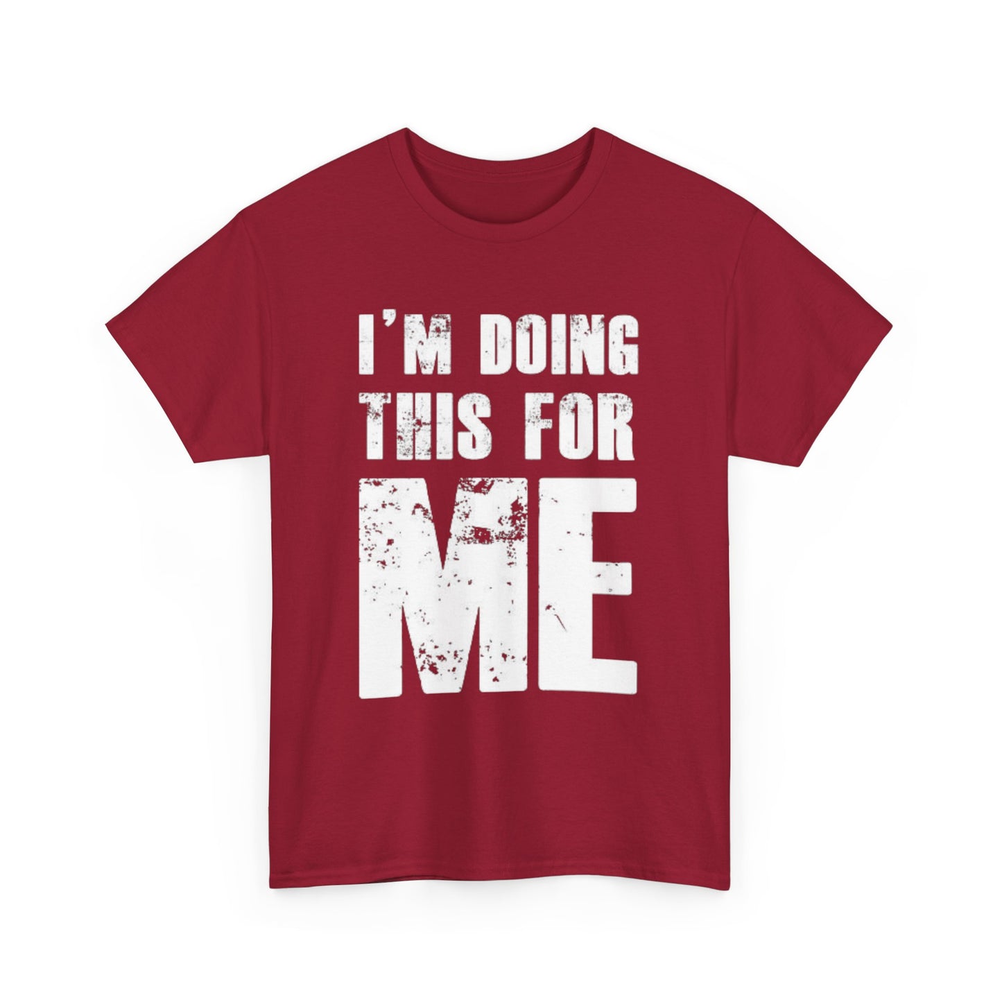 I Am Doing This for Me