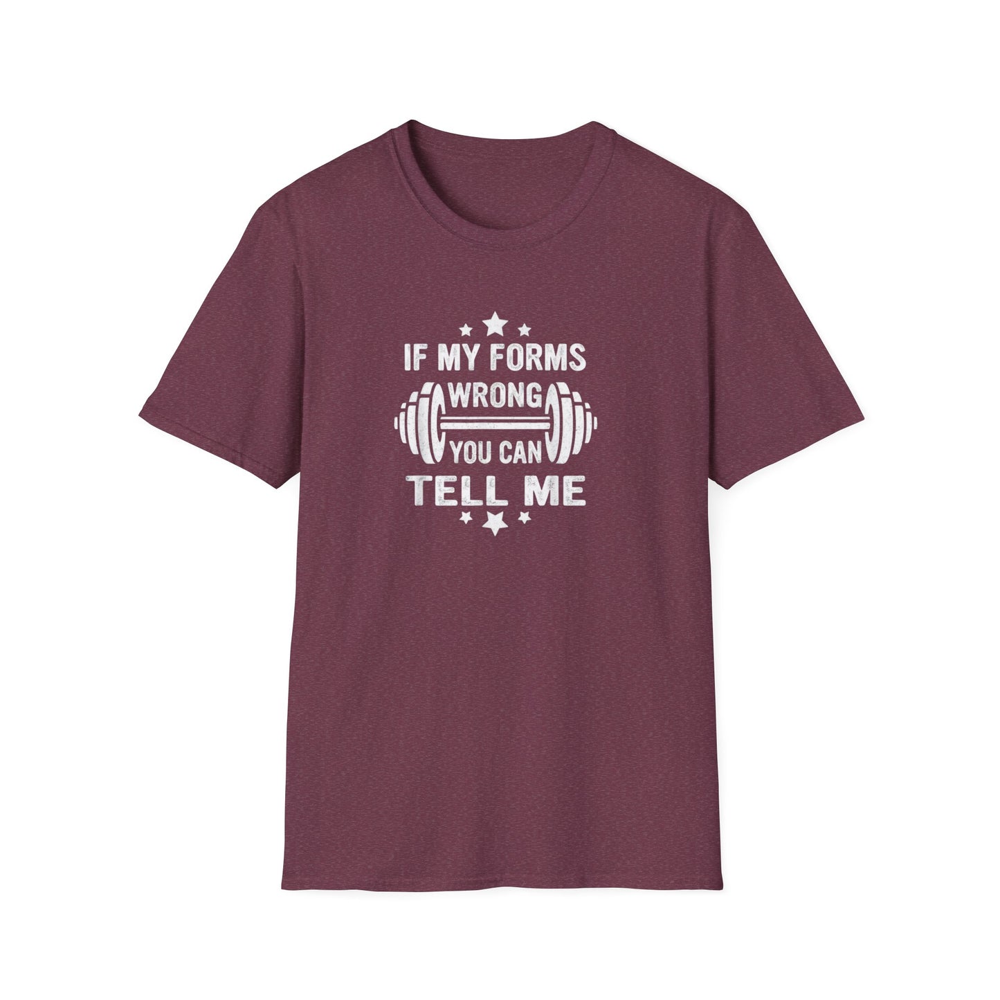 If My Forms Wrong You Can Tell Me