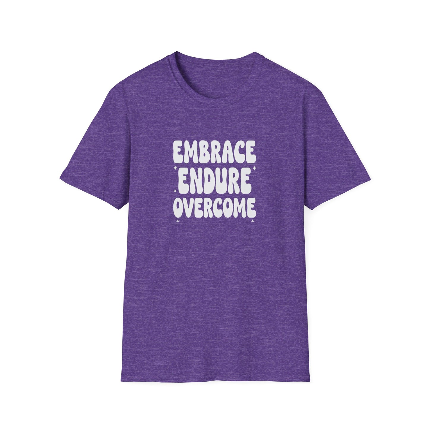 Embrace Endure Overcome
