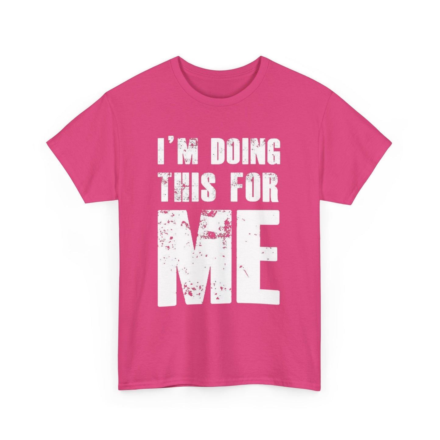 I Am Doing This for Me