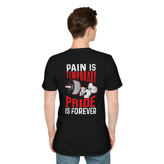 Pain is Temporary, Pride is Forever