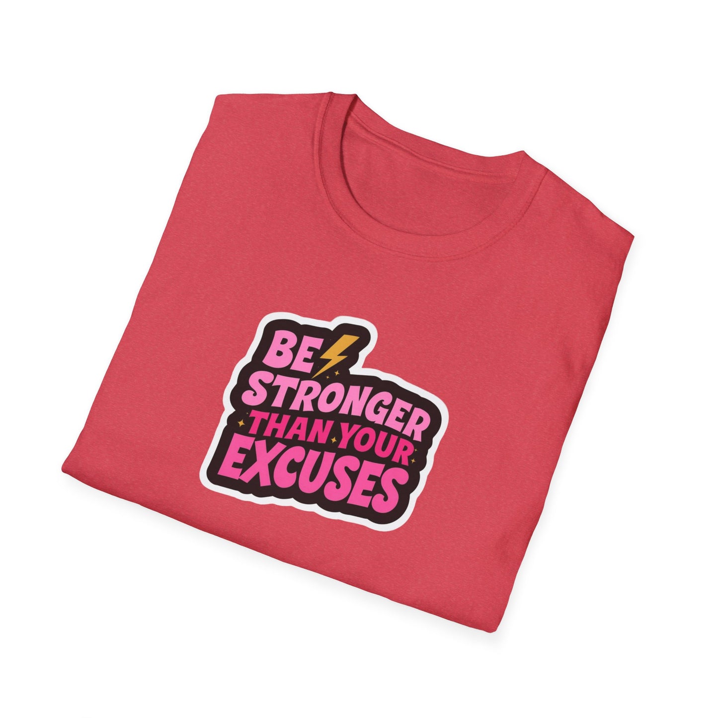 Be Stronger Than Your Excuses