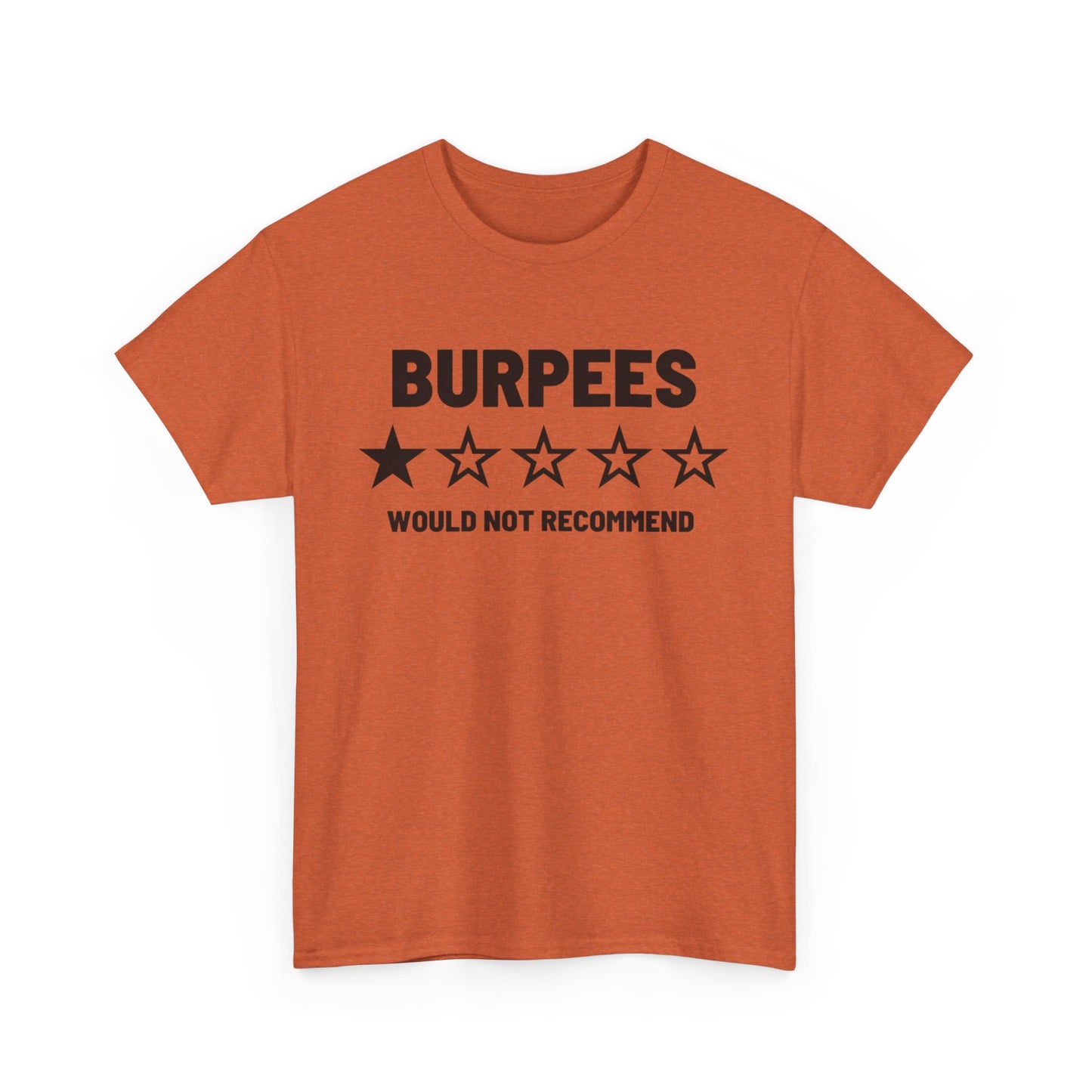 Burpees Would Not Recommend