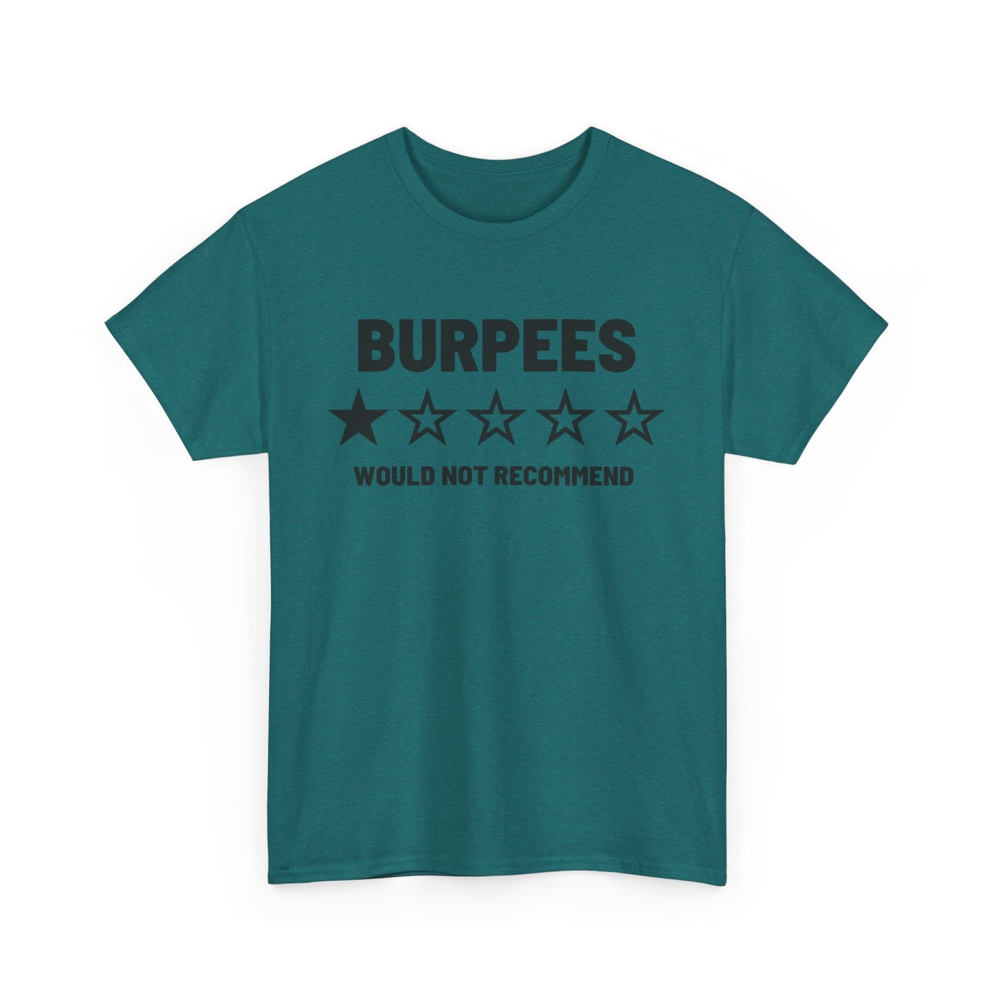 Burpees Would Not Recommend