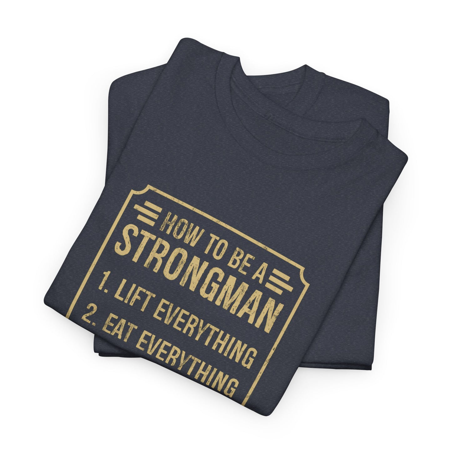 How to Be a Strongman