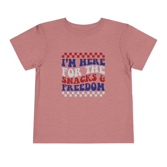 I'm Here for the Snacks & Freedom