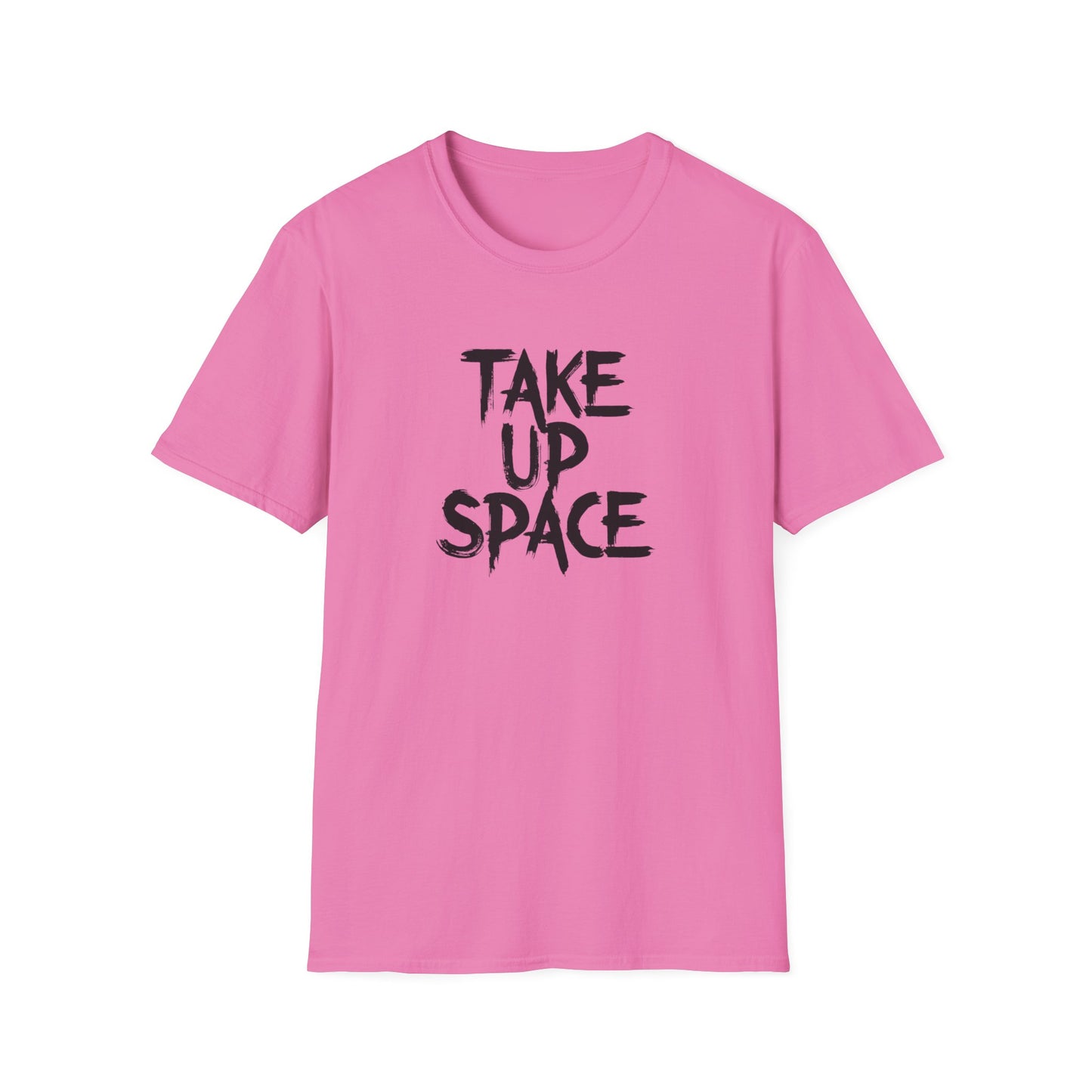 Take Up Space