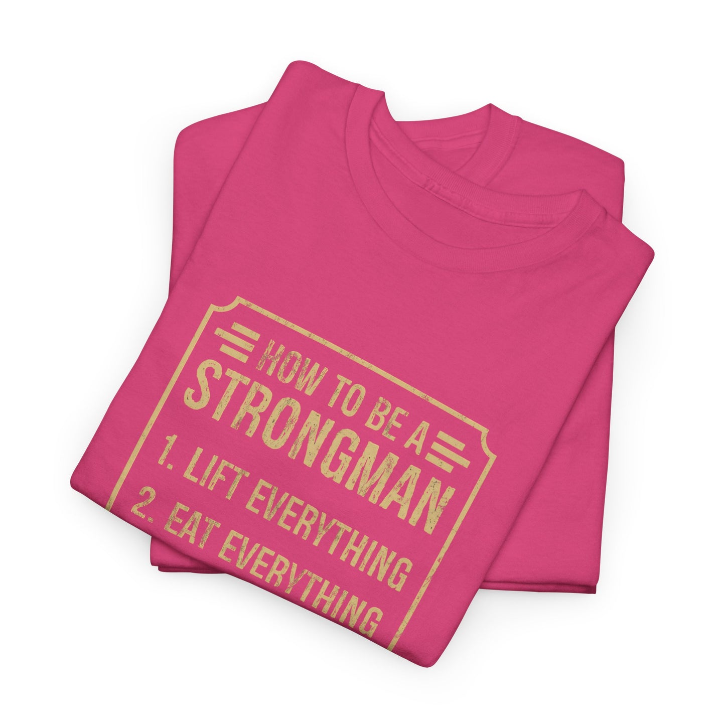 How to Be a Strongman
