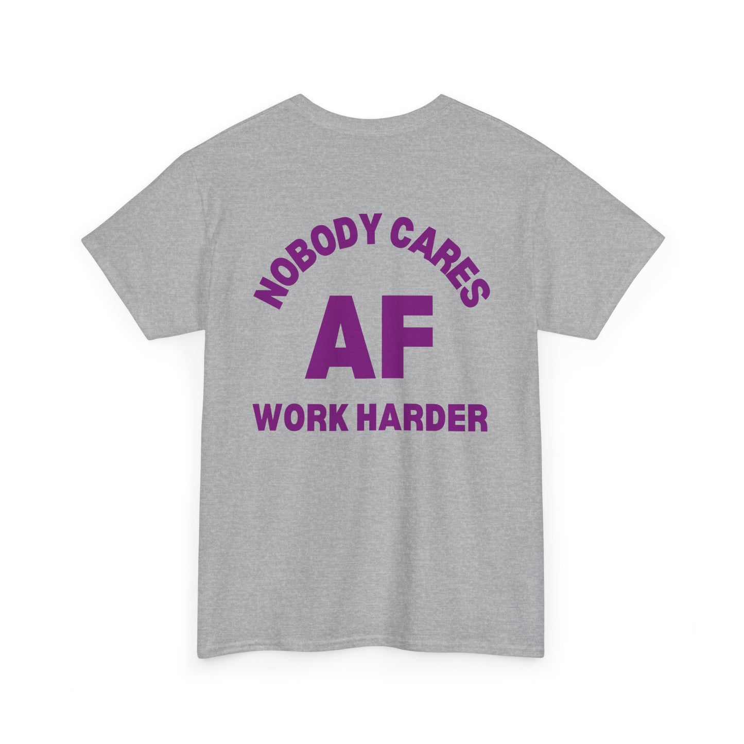 AF Work Harder No One Cares