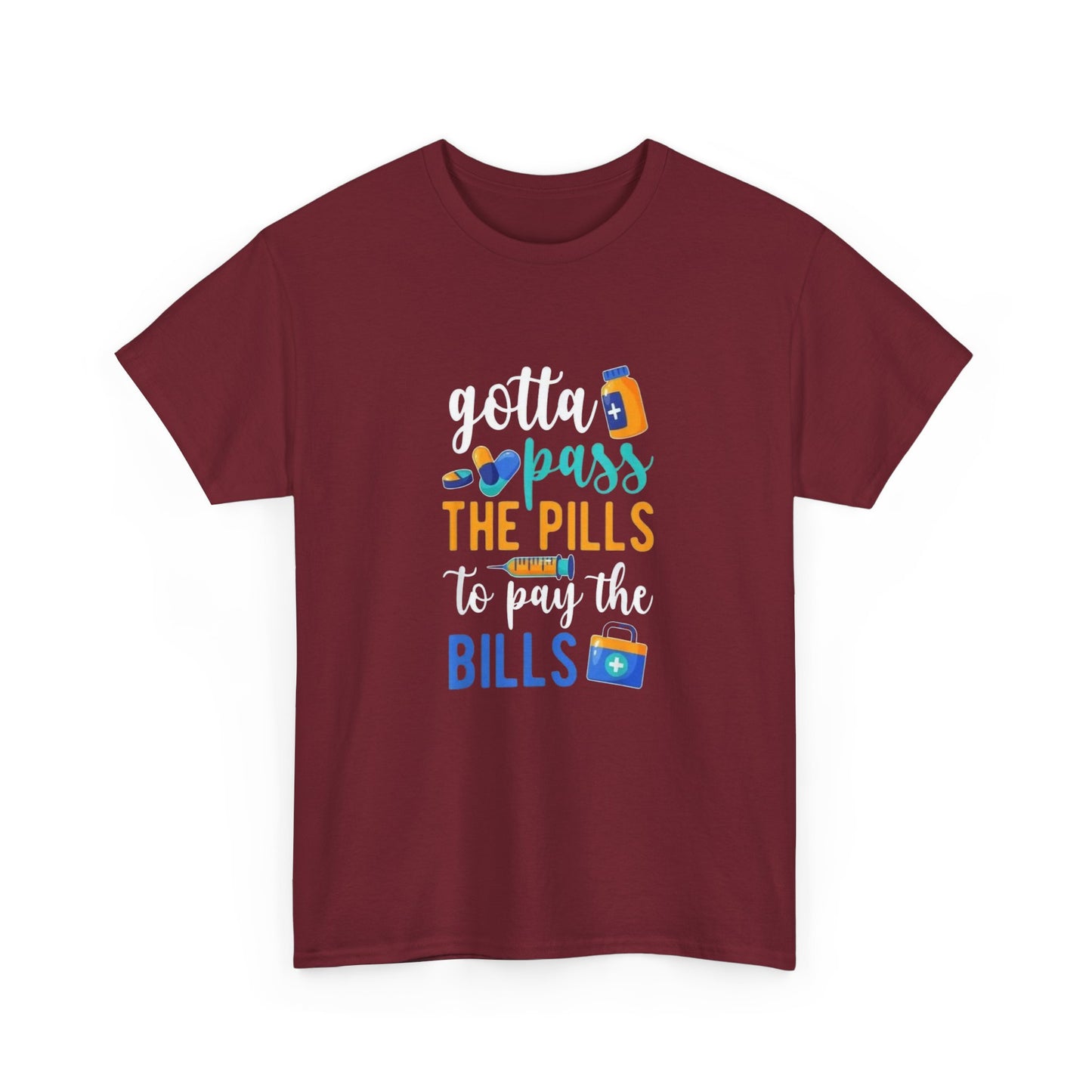 Gotta Pass The Pills