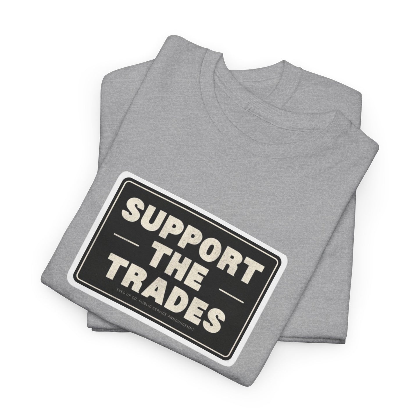 Support the Trades