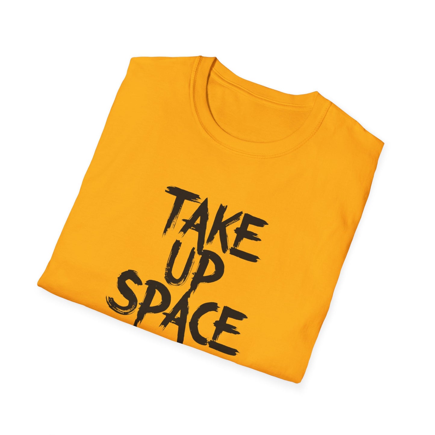 Take Up Space