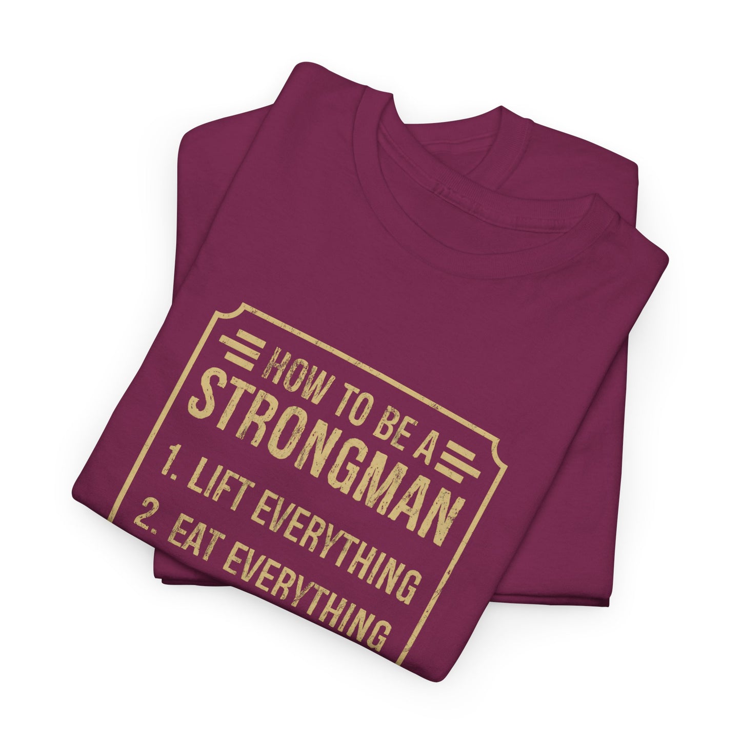 How to Be a Strongman