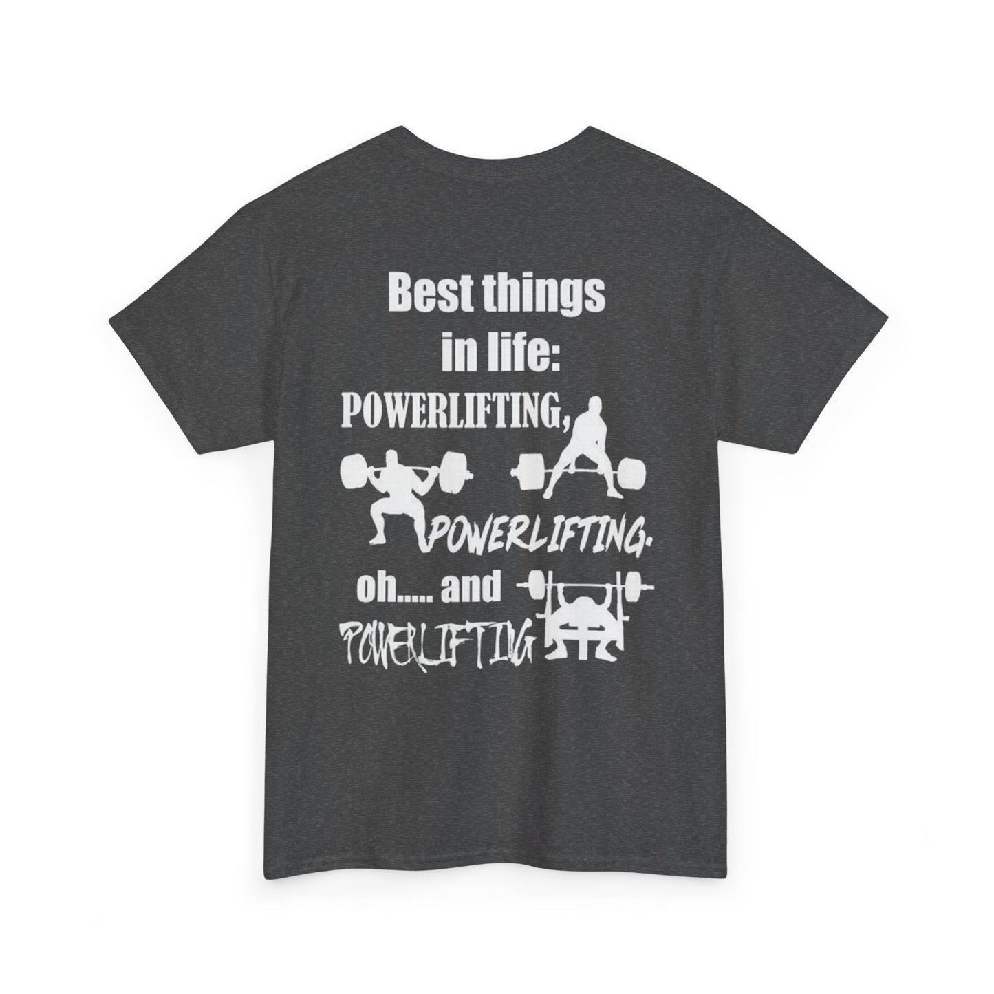 Best Things in Life – Powerlifting