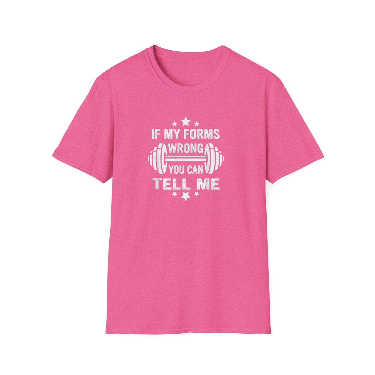 If My Forms Wrong You Can Tell Me