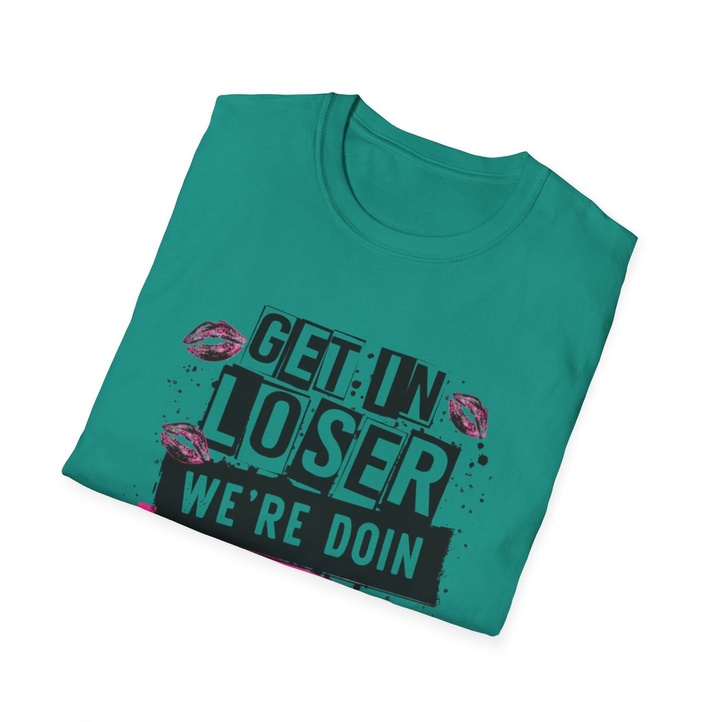 Get In Loser – Dance Mom Tee
