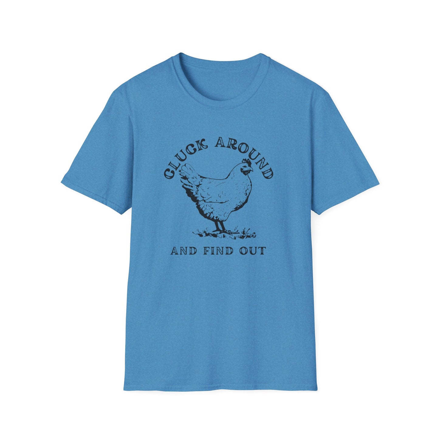 Cluck Around and Find Out