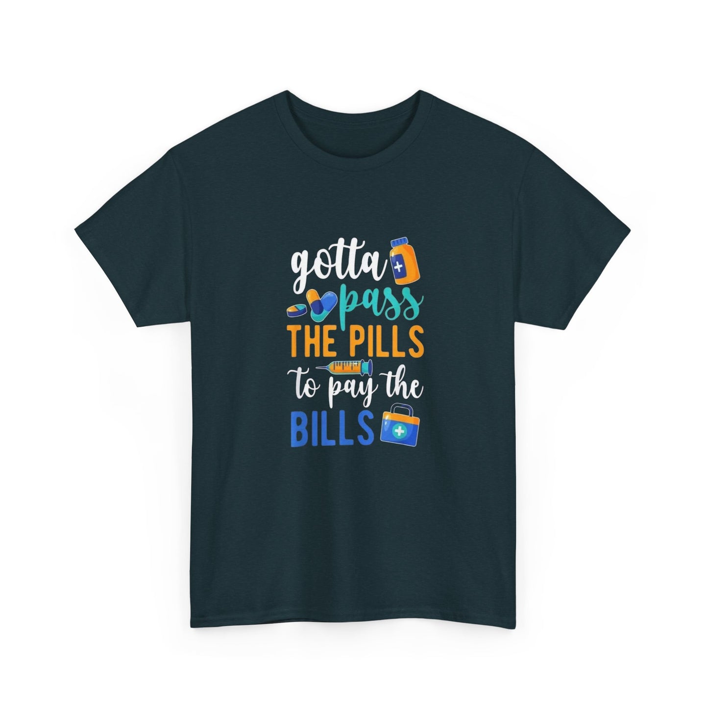 Gotta Pass The Pills