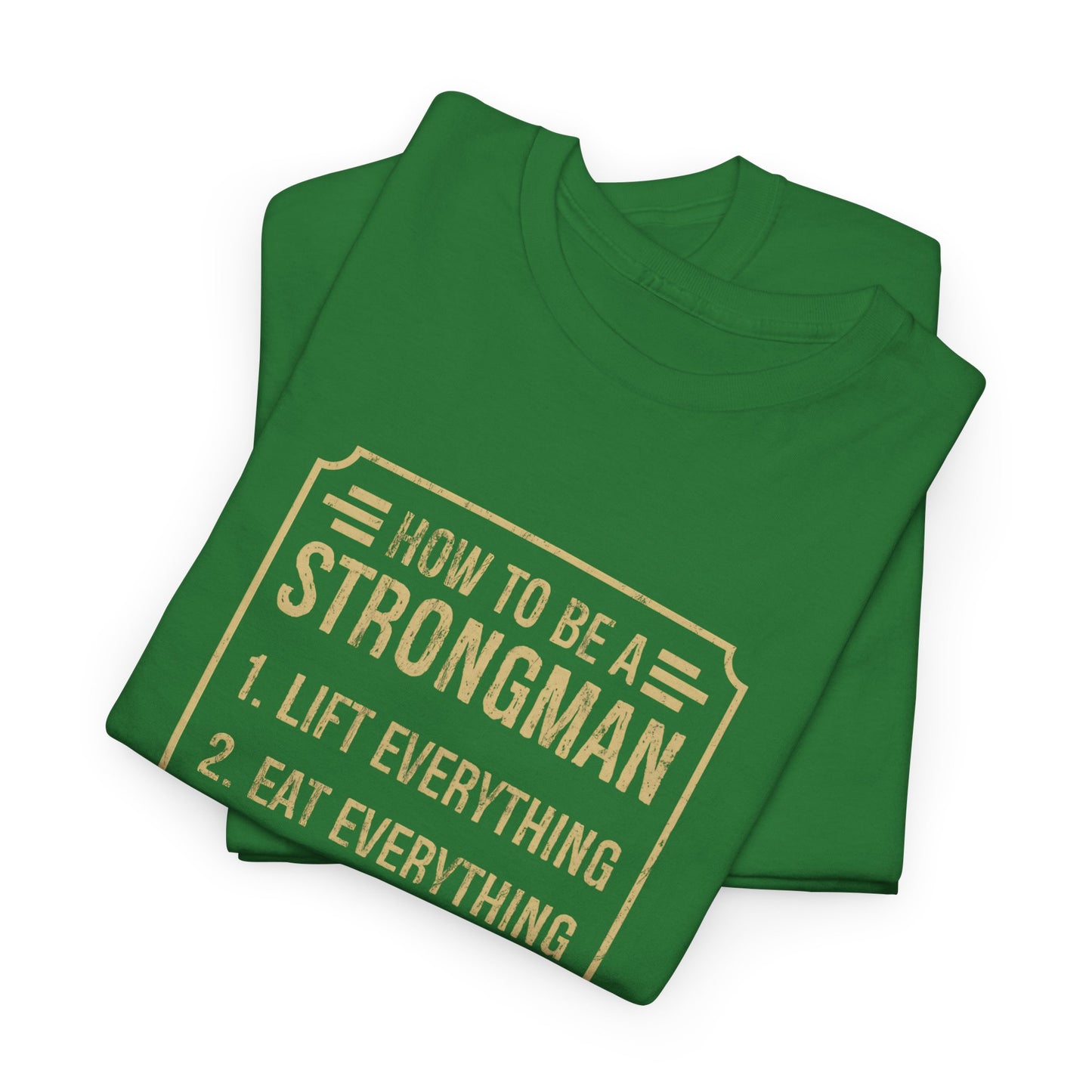 How to Be a Strongman