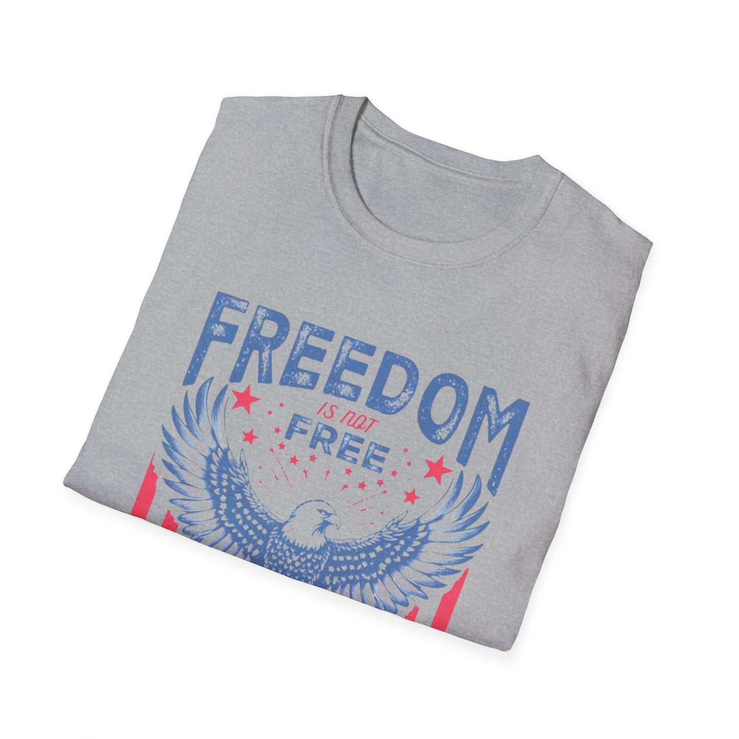 Freedom Isn’t Free – Patriotic Eagle