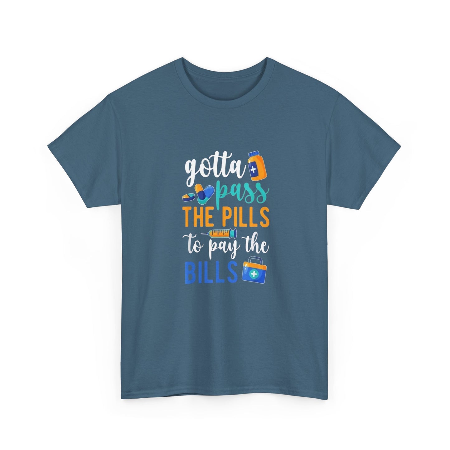 Gotta Pass The Pills