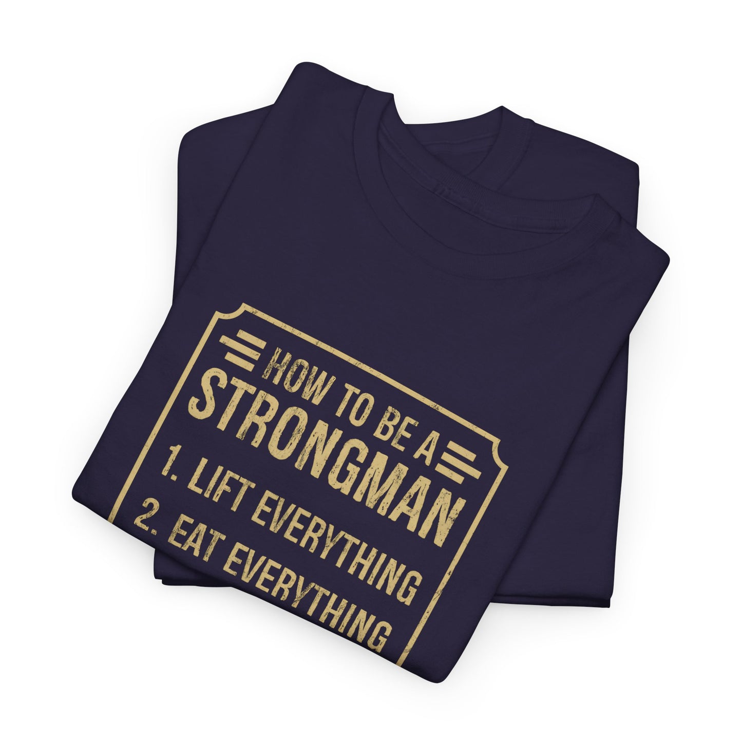How to Be a Strongman