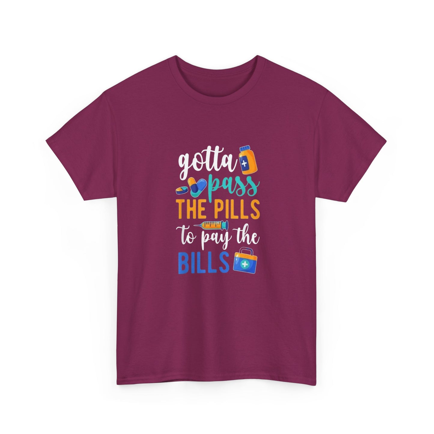 Gotta Pass The Pills