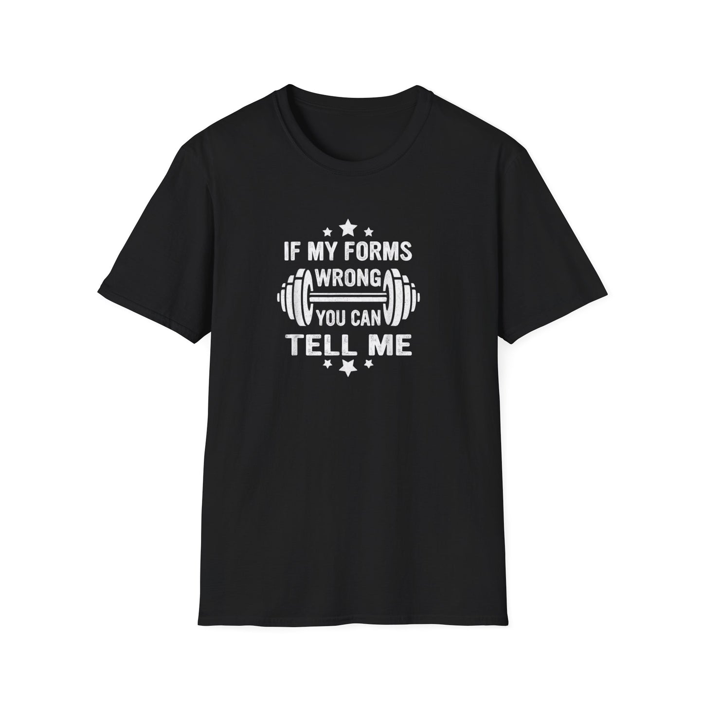 If My Forms Wrong You Can Tell Me