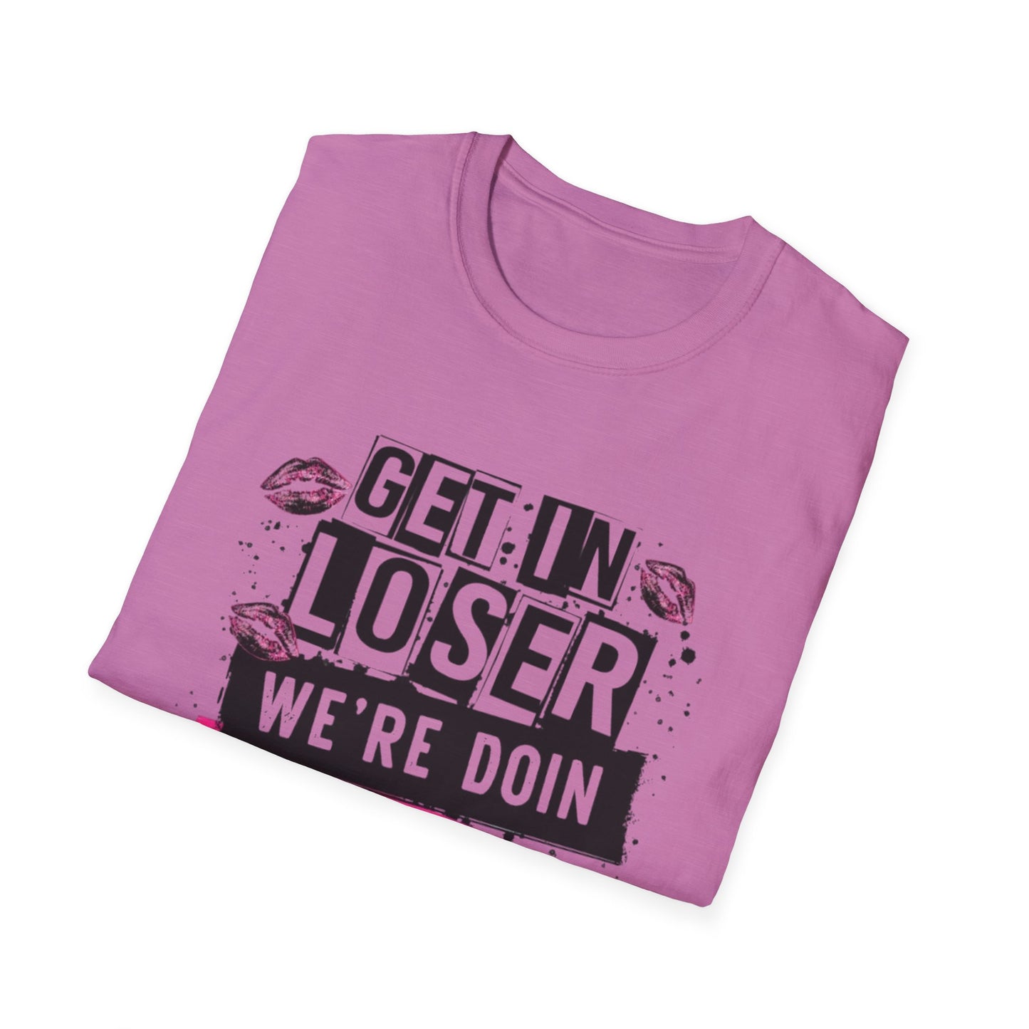 Get In Loser – Dance Mom Tee