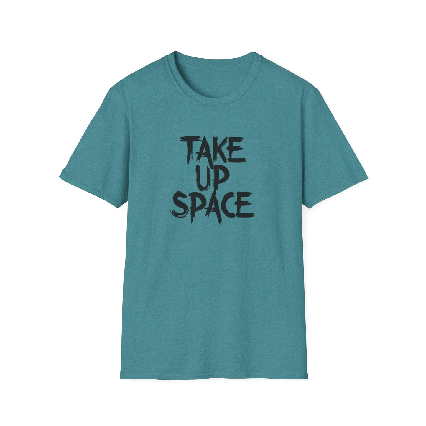 Take Up Space