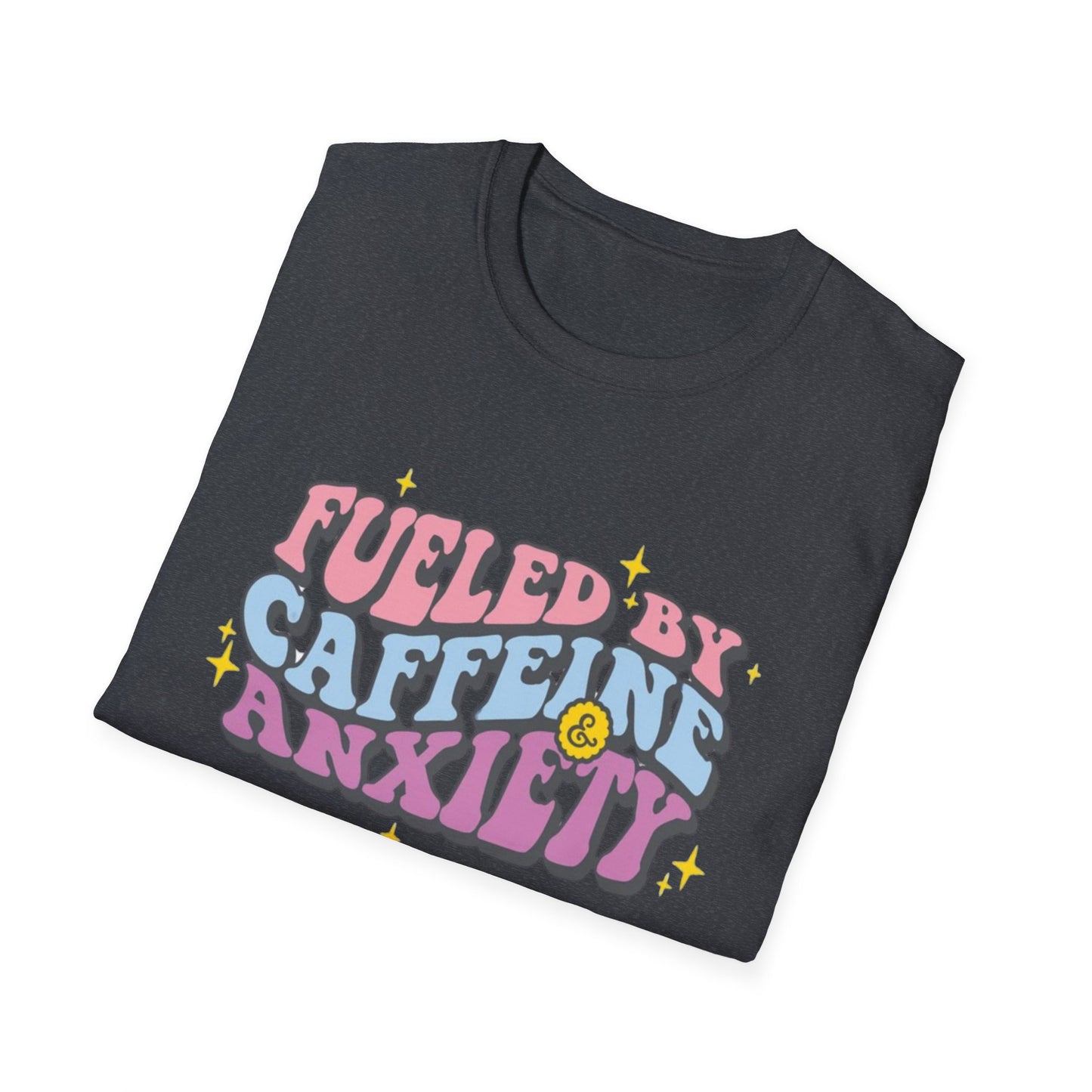 Fueled by Caffeine & Anxiety
