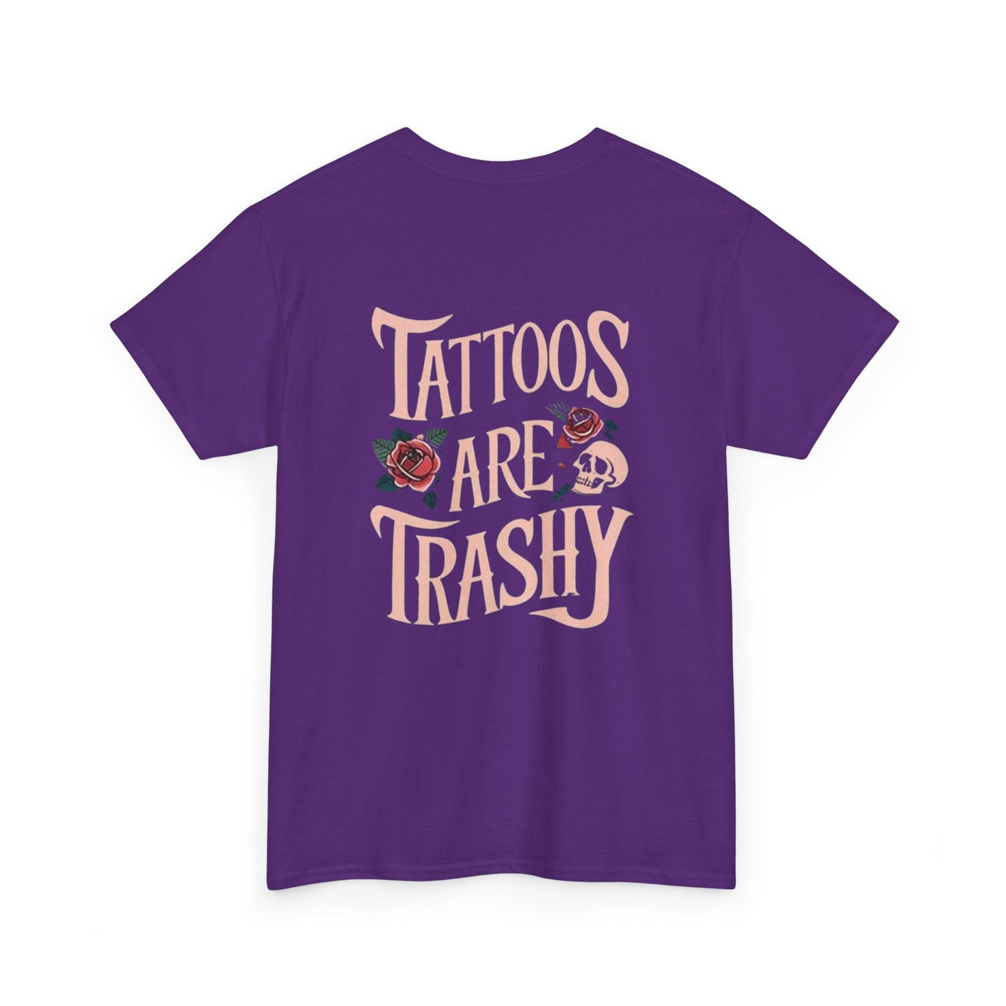 Tattoos Are Trashy